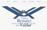 MANUAL DE CLIENTE DE REMATES VALDORrematesjudiciales.com.mx/uploads/s/d/s/t/dstibxmjebuf/...remates judiciales y bancarios y mejorar tu experiencia cuando compres remates con Remates