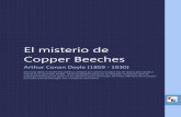 El misterio de Copper Beeches - Descarga eBooks · El misterio de Copper Beeches Arthur Conan Doyle (1859 - 1930) ... reduciéndolo a una serie de cuentos. Era una mañana fría de