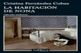 001-192 La habitacion de Nona - Universidad de Leónbibliotecas.unileon.es/tULEctura/files/2017/07/La_habitacion_de_Nona.pdfCon el seu-dónimo de Fernanda Kubbs ha publicado asimismo
