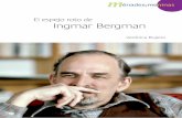 El espejo roto de Ingmar Bergman...manifiesto de primera voz la marcada influencia en una generación de ... Ford Coppola, Wes Anderson, Ang Lee, Wes Craven, Zhang Yimou, John Landis,