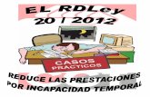 Prestaciones por Incapacidad Temporal - CASOS PRACTICOS RDLey reduce... · real decreto‐ley 20/2012, cuantÍa del complemento de empresa en situaciÓn de i.t. informe jurídico
