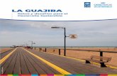 Retos y desafíos para el Desarrollo Sostenible · La Guaira, retos y desafíos para el Desarrollo Sostenible Personas Índice de Pobreza multidimensional en La Guajira, 2014 53,3%
