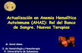 Actualización en Anemia Hemolítica Autoinmune (AHAI): Rol ...sochihem.cl/bases/arch791.pdf · Anemia Hemolítica Autoinmune: Diagnóstico. Test de laboratorio Determinar que la