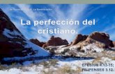 La perfección del cristiano.iciar.org/flip/escuela-dominical-20151101/files/assets/... · 2018-03-30 · La obra del ministerio está íntimamente relacionada con la perfección