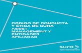 CÓDIGO DE CONDUCTA Y ÉTICA DE SURA · 2019-10-01 · El presente Código de Conducta y Ética establece el estándar mínimo que en la materia deben cumplir sus destinatarios. En
