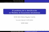 El problema de la identificaci n en Modelos de Ecuaciones ...en Modelos de Ecuaciones Simult´aneas OCW 2013 Marta Regu´lez Castillo Econom´ıa Aplicada III (UPV/EHU) OCW 2013 ...