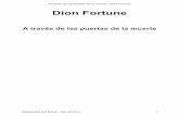 Dion Fortune - eruizf.com · de la separación y nos capacite mejor para soportar el peso de la vida y cumplir nuestra obligación para con aquellos seres queridos que quedan a nuestro