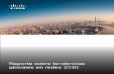 Reporte sobre tendencias globales en redes 2020Reporte sobre tendencias globales en redes 2020 6 Introducción: Estado de las redes para la era digital En una serie de memorandos escritos