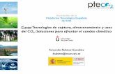 Curso T: ecnologías de captura, almacenamiento y …...Asociación de la Plataforma Tecnológica Española del CO2 Curso T: ecnologías de captura, almacenamiento y usos del CO 2: