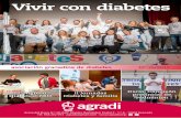 Vivir con diabetes - AGRADIagradi.org/wp-content/uploads/2017/10/revista.pdf · en estudiar la inmunología de la diabetes tipo 1 como en la regene-ración de las células beta. No