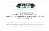 modelo 672 semiautomática RectificadoRa de cuchilla de asiento · 2019-01-07 · 3 RectificadoRa de cuchilla de asiento semiautomática modelo 672 manual del opeRaRio 6727951 (5-13)