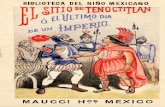 BIBLIOTECA DEL NIÑO MEXICANO - CORE · MAUCCI H.os MEXICO. Segunda serie.— Descubrimientos y conquistas ... de velas, grandes y fuertes, para arrojarlos en el lago de Texcoco y