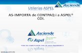 AS-IMPORTA de CONTPAQ i a ASPEL® COI.as.com.mx/wp-content/uploads/2017/01/Presentacion-AS-Importa-CONTPAQ-i-a-ASPEL-COI.pdfSi la contabilidad es de una versión vieja de CONTPAQ i,