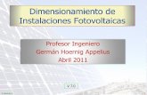 Profesor Ingeniero Germán Hoernig Appelius Abril 2011 · G.Hoernig A. Desventajas de la Energía Solar ☼-- Los costos de instalación son altos, requiere de una gran inversión