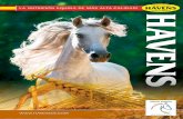havens - Equus Life · para reforzar el efecto calmante del Muesli-sin-Avena Granulado completo no excitante para caballos con una actividad baja o media. • Fórmula basada en la