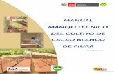 MANUAL MANEJO TÉCNICO DEL CULTIVO DE CACAO BLANCO …infocafes.com/portal/wp-content/uploads/2016/05/manual_cacao_blanco... · por varias razones. Debido a que constituye una guía