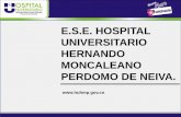 E.S.E. HOSPITAL UNIVERSITARIO HERNANDO MONCALEANO …hospitalneiva.gov.co/wp-content/uploads/2017/07/INFORME-RESULTADOS-EVALUACION-DE...doris salinas herrera destacado 93% elcira plaza