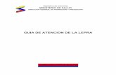 GUIA DE ATENCION DE LA LEPRA · 2016-01-12 · La lepra ha sido un problema de Salud Pública en Colombia desde los tiempos de la Conquista, cuando fue introducida a la Nueva Granada.