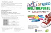 OBJETIVOS DE LA ESCUELA - El Puig multideporte 2013OK.pdf · a las actividades de la escuela de verano multideporte que se realizan en el polideportivo (incluidas actividades en la