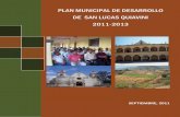 PLAN DE DESARROLLO MUNICIPAL DE SAN LUCAS QUIAVINÍ … · Comunales-Ejidales y población en general, a través del Consejo Municipal de Desarrollo Rural Sustentable. Este plan presenta