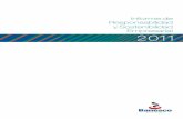 Informe de Responsabilidad Social 2011 - Español · Proceso de Elaboración del Informe de Responsabilidad y Sostenibilidad Empresarial 87 ... sus grupos de interés1 en todos los