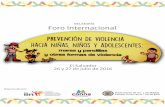 Foro Internacional de Prevención de Violencia hacia Niñas ...iin.oea.org/pdf-iin/reunion/91/ForoInternacionalMarasyPandillas.pdf · claros y permanentes para dimensionar la problemática,