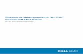 Sistema de almacenamiento Dell EMC PowerVault ME4 Series ... · Notas, precauciones y advertencias NOTA: Una NOTA indica información importante que le ayuda a hacer un mejor uso