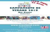 CAMPAMENTO DE VERANO 2019 - Crocland · o Habitaciones amplias de 4, 5 y 6 plazas con cuartos de baños junto a las habitaciones. o Con gran edificio central con varias salas modernas