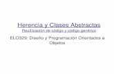 Herencia y Clases Abstractasprofesores.elo.utfsm.cl/~agv/elo329/1s15/lectures/Java/JavaInheritance.pdf · Introducción La idea básica es poder crear clases basadas en clases ya