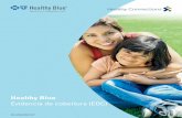 Healthy Blue Evidencia de cobertura (EOC) · interior de este folleto, encontrará lo siguiente: • Su Evidencia de Cobertura (EOC) — Comprende toda la información que necesita