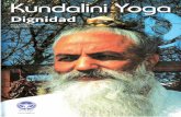 Dignidad - Kundalini yoga · 2017-11-28 · Foto del libro Yogiji The light of our souls: Yogi Bhajan con el Dalai Lama en la primera visita del líder budista a América, en el ashram