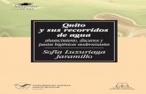 Quito y sus recorridos de agua - UASBrepositorio.uasb.edu.ec/bitstream/10644/4016/1/SM143-Luzuriaga-Quito.pdf · rial estudiado en el contexto de los trabajos para el Yaku. Parque