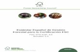 Estándar Español de Gestión Forestal para la Certificación FSC · Certificación FSC ha estado en consulta durante Julio y Agosto de 2015 Durante el mes de . Agosto el Comité