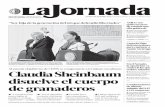 Claudia Sheinbaum disuelve el cuerpo de granaderos · comentarios@jornada.com.mx IMPRESIÓN Imprenta de Medios, SA de CV Cuitláhuac 3353 Colonia Ampliación Cosmopolita Azcapotzalco,