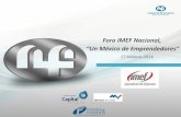 Foro IMEF Nacional, “Un México de Emprendedores” · empresarios y filtrado de proyectos para inversión extranjera. Comunidad Emprendedores . cap_emprendedor . Canal de difusión