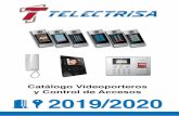 Catálogo Videoporteros y Control de Accesos 2019/2020 · 2019-09-09 · DS-KAB8103-IMEX: Alimentador necesario para activar abrepuertas eléctricos en sistema DS-KIS701. Formato