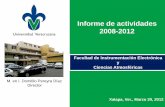 Informe de actividades 2008-2012 - Universidad Veracruzana · 2013-01-29 · Taller para la adecuación del Programa de trabajo 2009-2013 Programa Operativo Anual, Xalapa, Ver., Marzo