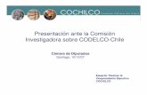 Presentación ante la Comisión Investigadora sobre CODELCO-Chile · 2014-06-27 · (15 ktpa Cu Cát Sx-Ew) Exp. Collahuasi Inv. 2009-2014: US$ 3.200 mill. (560 kTfpa Cu Conc.) Fuente: