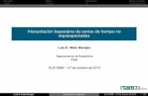 Interpolación bayesiana de series de tiempo no equiespaciadasallman.rhon.itam.mx/~lnieto/index_archivos/SMM2016.pdf · Interpolación bayesiana de series de tiempo no equiespaciadas