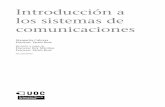 los sistemas de Introducción a comunicaciones a los sistemas de...y establecimiento de sistemas de comunicaciones basados en modulaciones ... experimentan las señales a través de