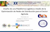 Presentación de PowerPoint - Alacctaalaccta.org/wp-content/uploads/2018/04/8-Agrologistica...•La política de distribución configura la red de transporte de la lechuga al uso de