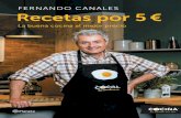 Nacido en Bilbao en 1962, Fernando Canales se Recetas por 5 · a presión con agua, sal y una cucharada de aceite de oliva. Cuando las costillas estén listas, separamos los huesos