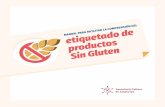 ado de os en - Celiacs Catalunya · ado de os en. Index 04 Introducción 34 Gluten en material escolar 12 Símbolos y leyendas 23 Pasos para una "Cocina Sin Gluten" 06 Reglamentos