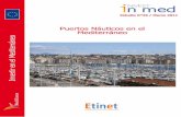 Náutica de recreo en el Mediterráneocamaramalaga.com/fileadmin/doc/turismo/estudios/NAUTICO_ESPANOL.pdf · I. Introducción 1. Contexto Etinet se inscribe en el marco del programa