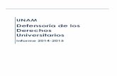 UNAM Defensoría de los Derechos Universitarios · laboran en la defensa y protección de los derechos universitarios, tanto en nuestro país como en otras naciones. La cuarta sección