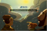 CAMBIÓ EL CLIMA - cambioclimatico.ineter.gob.ni al cambio climatico... · Instituto Interamericano de Cooperación para la Agricultura (IICA), 2013 Cambió el clima: herramienta