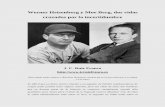 Werner Heisenberg y Moe Berg, dos vidas cruzadas por la ... · Heisenberg pronto conoció los problemas de la antigua teoría cuántica para resolver los problemas planteados. Esto