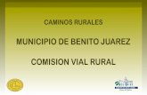 MUNICIPIO DE BENITO JUAREZ COMISION VIAL RURALcaminosrurales.org.ar/caminos-rurales-2016/pdfs/mi... · vías de comunicación terrestres y sus desagües, en el ámbito rural público