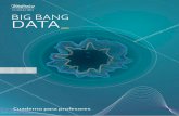 BIG BANG DATA - Espacio Fundación Telefónica...BIG BANG DATA Conecta_profes - Espacio Fundación Telefónica Madrid | 5 La exposición Big Bang Data es un proyecto que se adentra