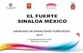 EL FUERTE SINALOA MÉXICO turistico... · 2017-04-10 · El Municipio del Fuerte se localiza en la parte noroeste del Estado de Sinaloa; posee grandes atractivos naturales, históricos,